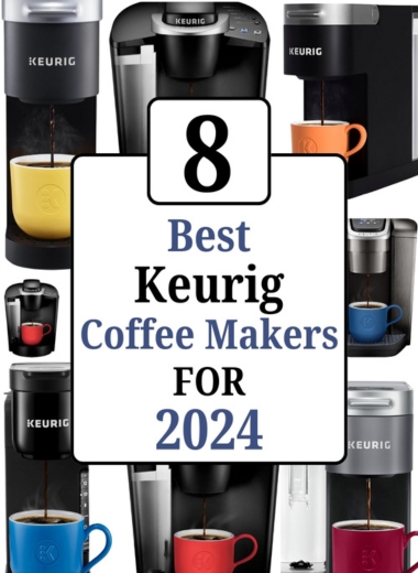 8 Best Keurig Coffee Makers 2024