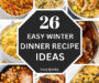 26 Healthy and Easy Winter Dinner Recipes for the Whole Family