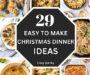 29 Easy Christmas Dinner Ideas for a Holiday Season That Will Delight Your Guests